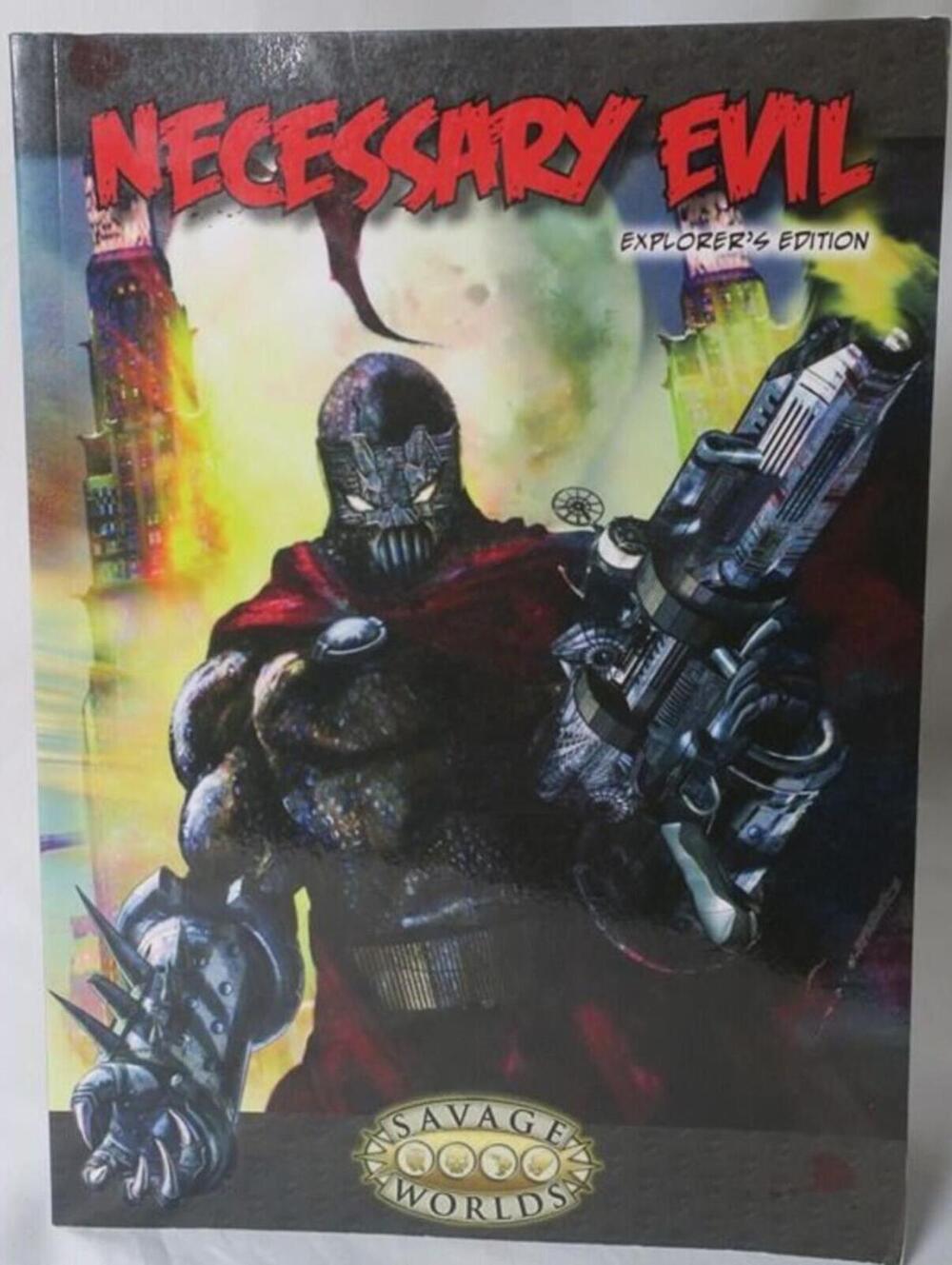 Necessary Evil Explorer's Edition Savage Worlds RPG Book